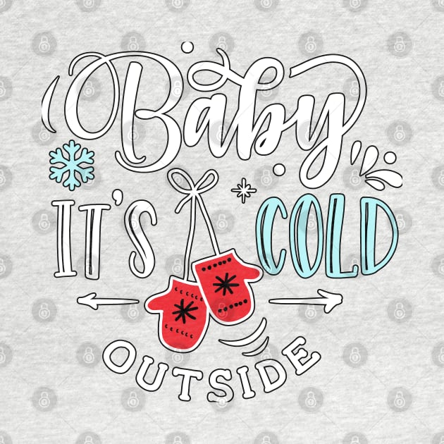 Baby its cold outside by MarinasingerDesigns